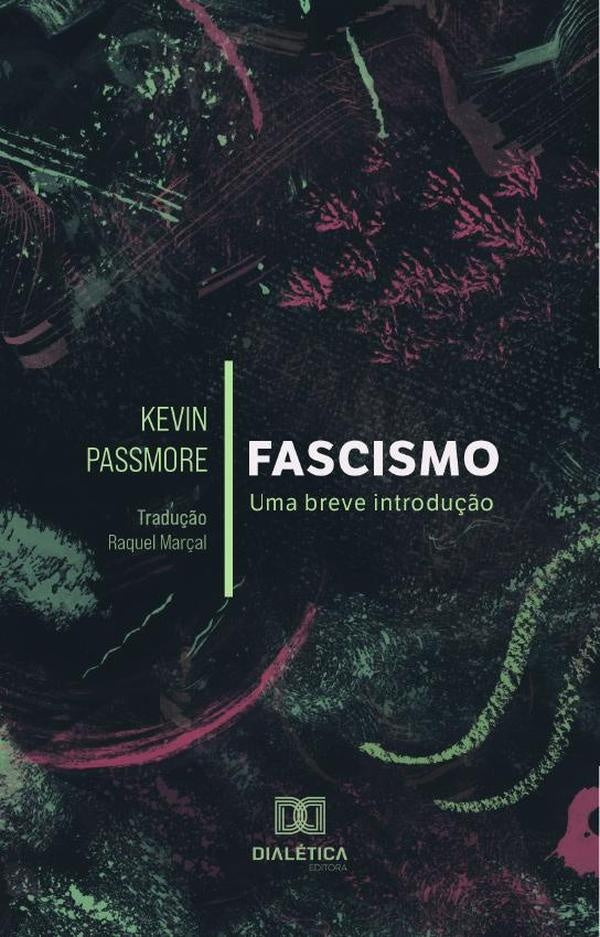 Fascismo | Kevin Passmore