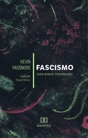 Fascismo | Kevin Passmore