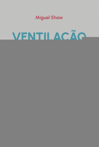 Ventilação natural | Miguel Ângelo de Oliveira Shaw