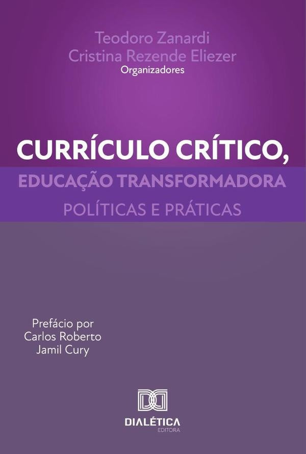 Currículo crítico, educação transformadora | Teodoro Zanardi