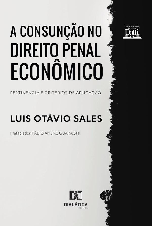 A Consunção no Direito Penal Econômico | Sales, Otávio Sales