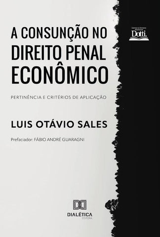 A Consunção no Direito Penal Econômico | Sales, Otávio Sales