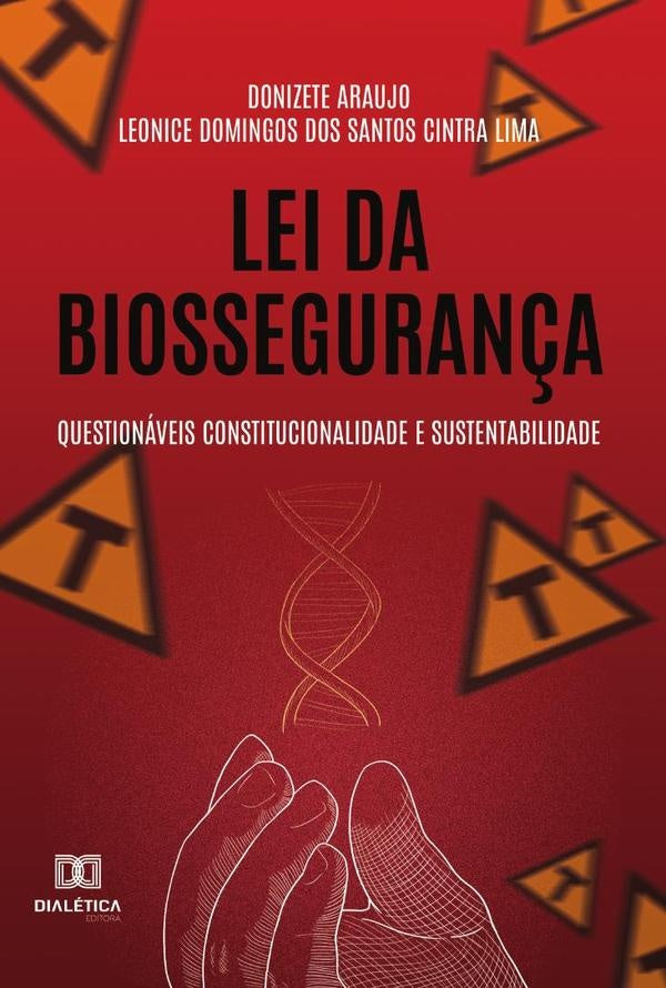 Lei da Biossegurança | Donizete Araujo