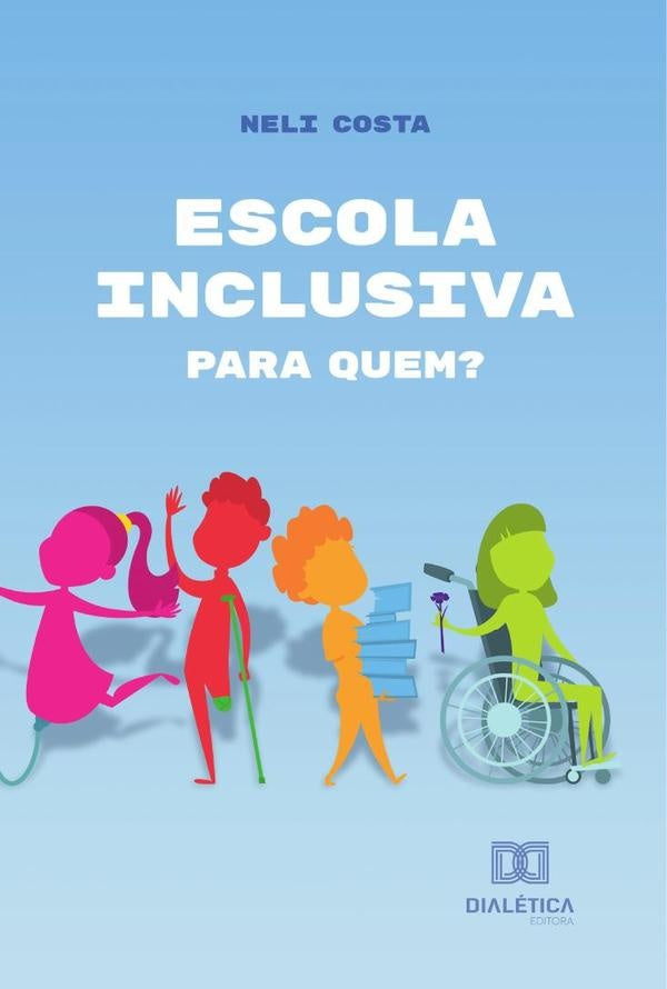 Escola inclusiva | Neli Costa
