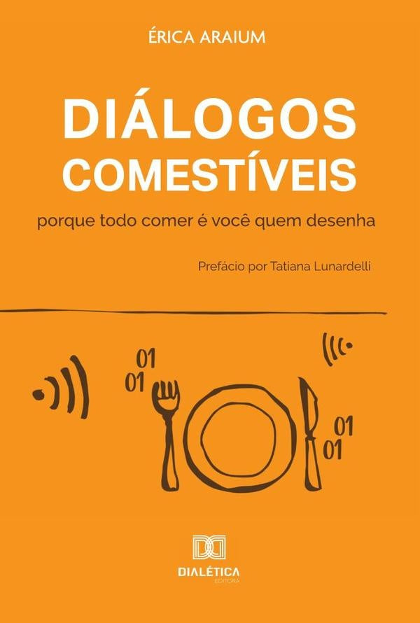 Diálogos Comestíveis | Érica Araium