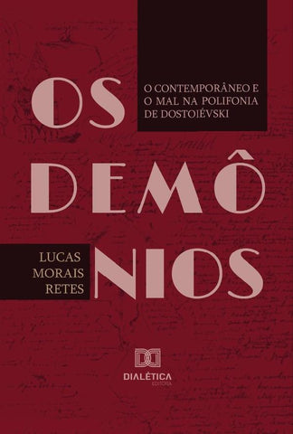 Os Demônios | Morais Retes, Morais
