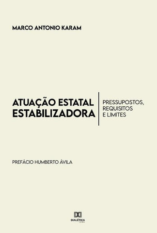 Atuação Estatal Estabilizadora | Marco Antonio Karam