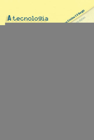A tecnologia e a habilidade de escrita | Teresa Cristina Serra Damiano Borghi