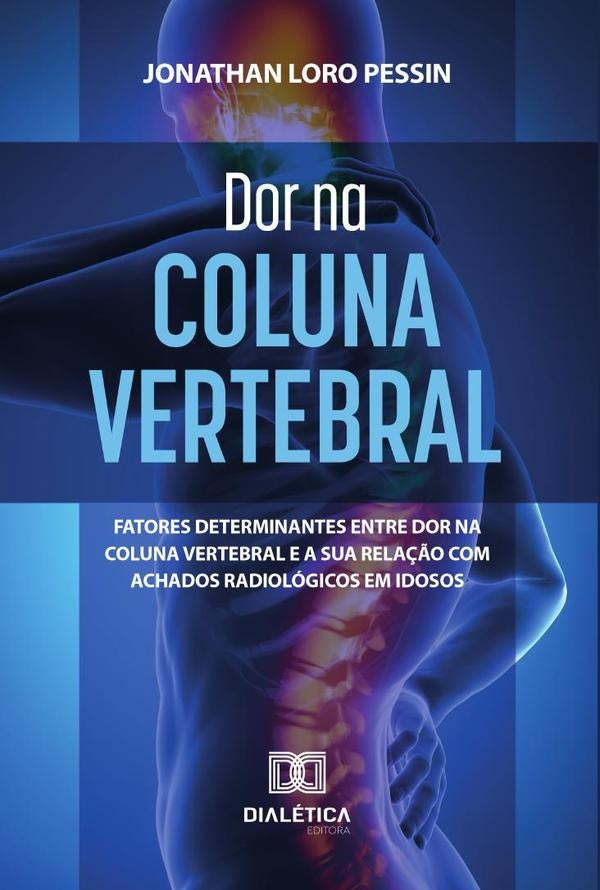 Dor na Coluna Vertebral | Jonathan Loro Pessin