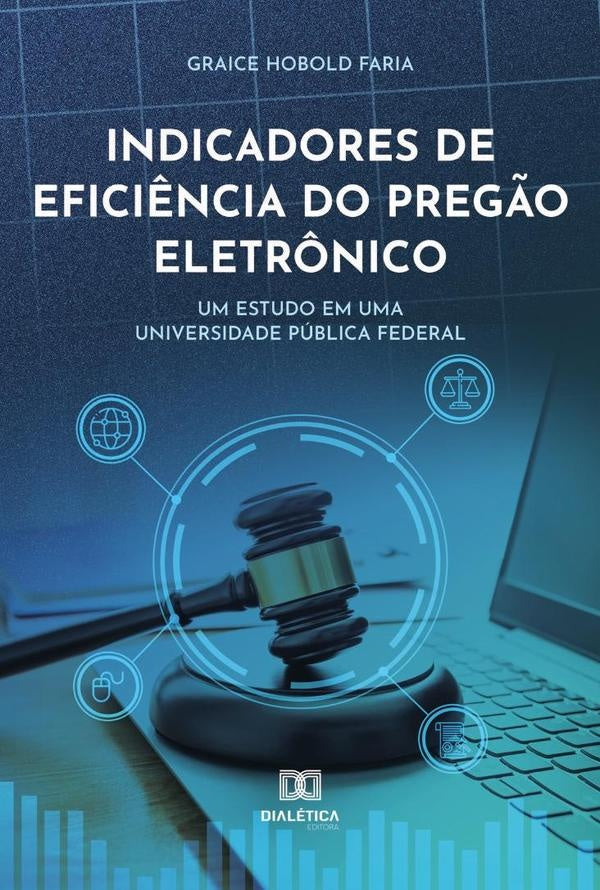 Indicadores de eficiência do pregão eletrônico | Graice Hobold Faria