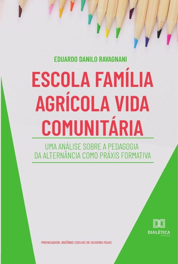 Escola Família Agrícola Vida Comunitária | Eduardo Danilo Ravagnani