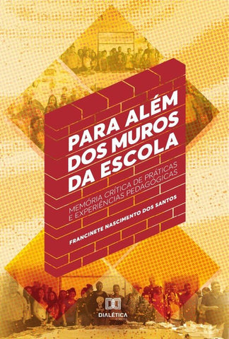Para Além dos Muros da Escola | Francinete Nascimento dos Santos