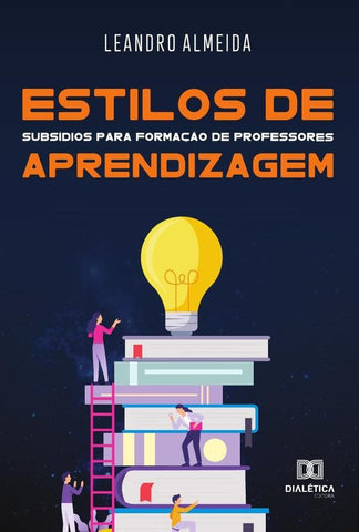 Estilos de Aprendizagem | Leandro Almeida