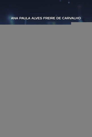 Análise do Comportamento dos Bancos Digitais versus Bancos Tradicionais quanto ao Gerenciamento dos  | Ana Paula Alves Freire de Carvalho