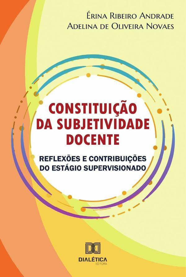 Constituição da subjetividade docente | Érina Ribeiro Andrade