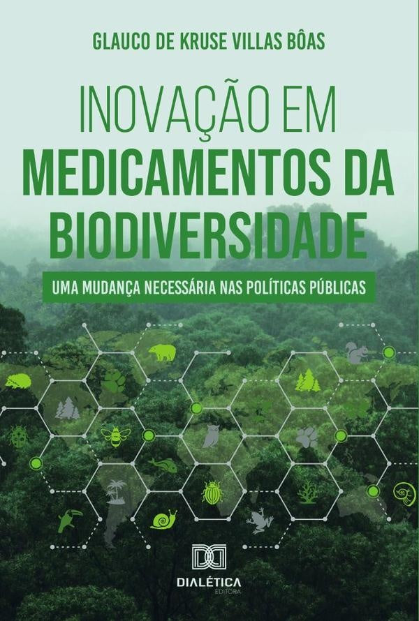 Inovação em medicamentos da biodiversidade | Villas Boas, de Kruse Villas Bôas