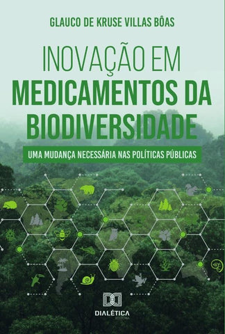 Inovação em medicamentos da biodiversidade | Villas Boas, de Kruse Villas Bôas