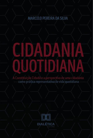 Cidadania Quotidiana | Marcelo Pereira da Silva