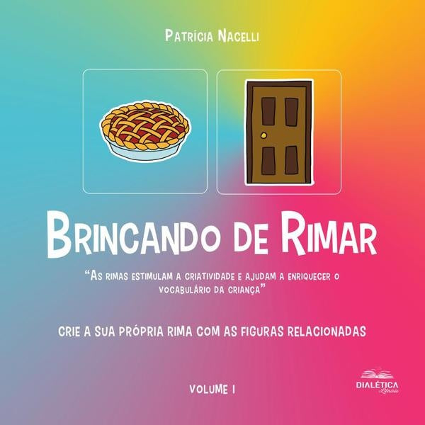 Brincando de Rimar | Patrícia Nacelli de Meireles