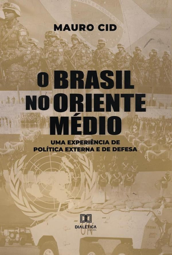 O Brasil no Oriente Médio | Mauro Cesar Barbosa Cid