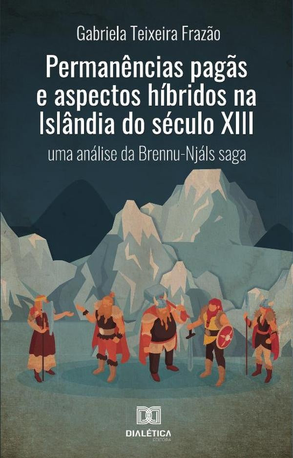 Permanências pagãs e aspectos híbridos na Islândia do século XIII | Gabriela Teixeira Frazão