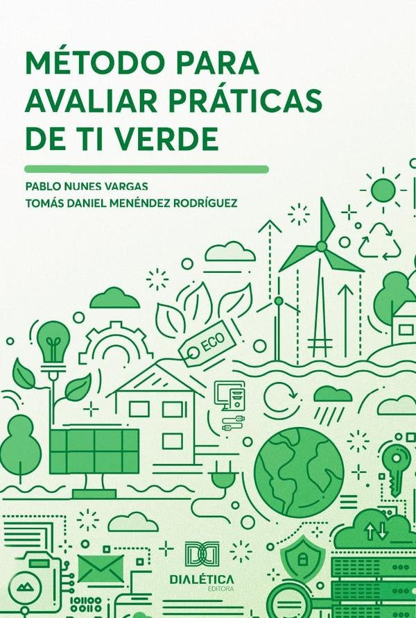 Método para avaliar práticas de TI verde | Vargas, Nunes Vargas