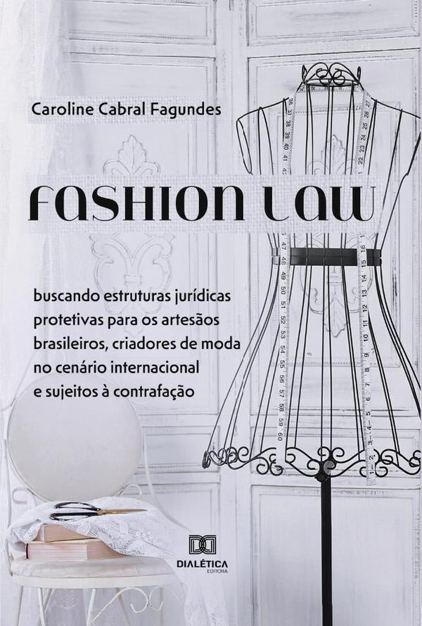 Fashion Law | Caroline Cabral Fagundes