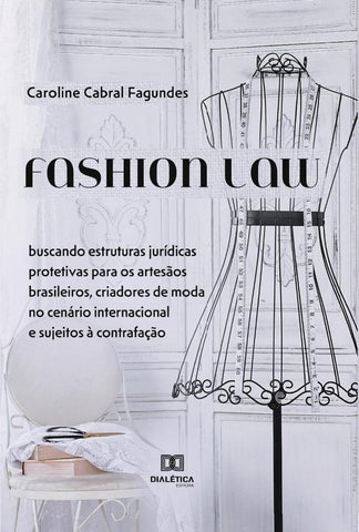 Fashion Law | Caroline Cabral Fagundes