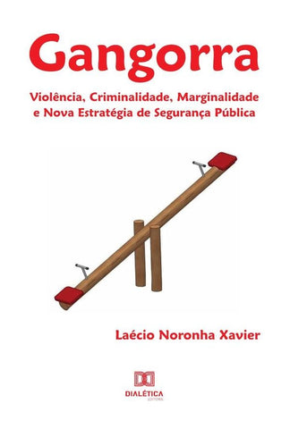 Gangorra | Laecio Noronha Xavier