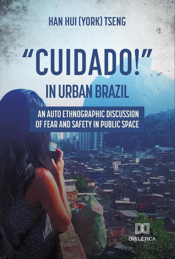 Cuidado! in urban Brazil | Han Hui Tseng