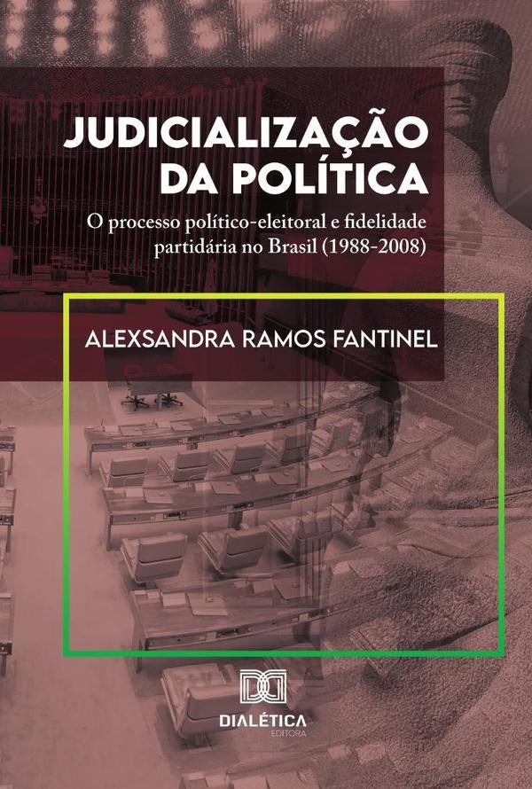 Judicialização da Política | Alexsandra Ramos Fantinel