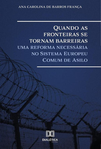 Quando as fronteiras se tornam barreiras | Ana Carolina de Barros França