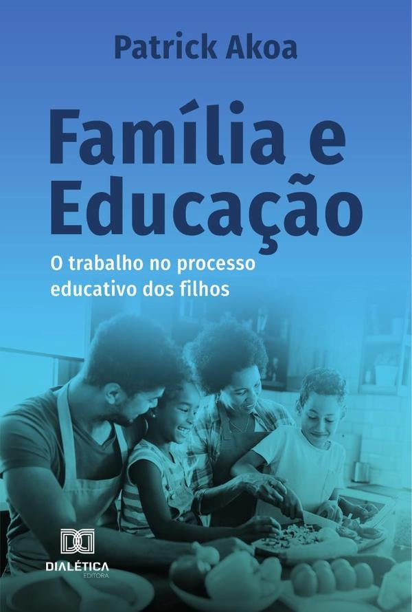 Família e Educação | Patrick Akoa