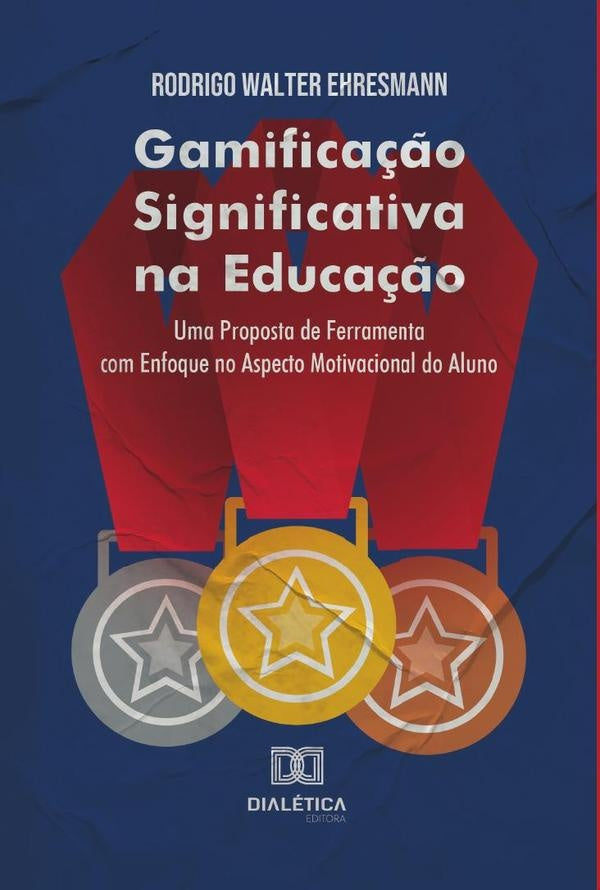 Gamificação Significativa na Educação | Rodrigo Walter Ehresmann