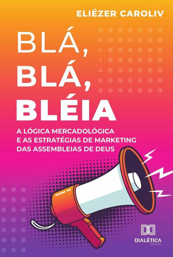 Blá, Blá, Bléia | Eliézer Cardoso de Oliveira