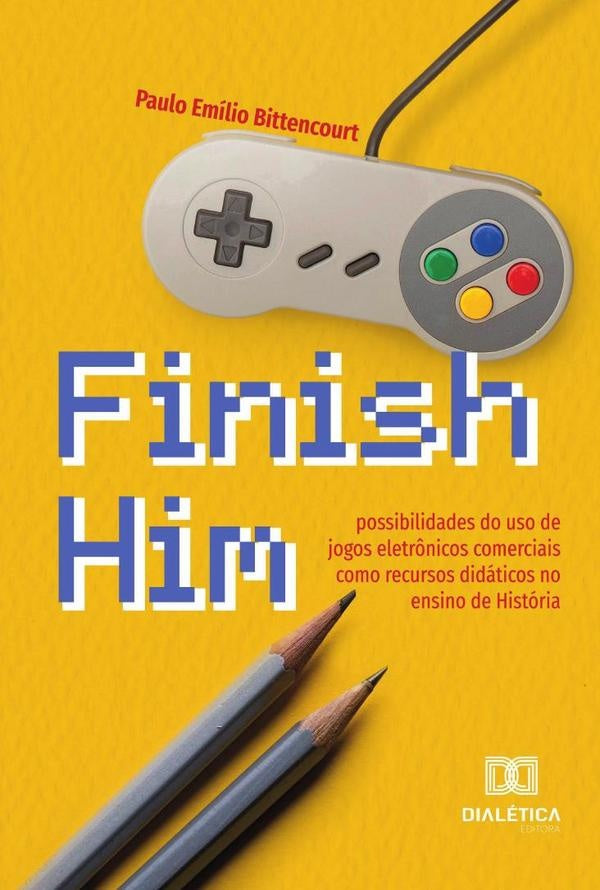 Finish Him | Paulo Emílio Bittencourt
