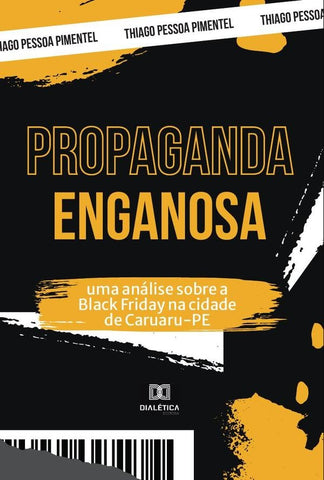 Propaganda Enganosa | Thiago Pessoa Pimentel