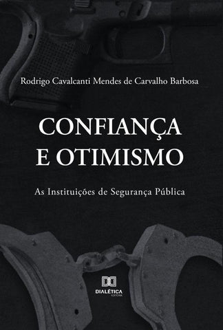Confiança e Otimismo | Cavalcanti Mendes de Carvalho, Cavalcanti