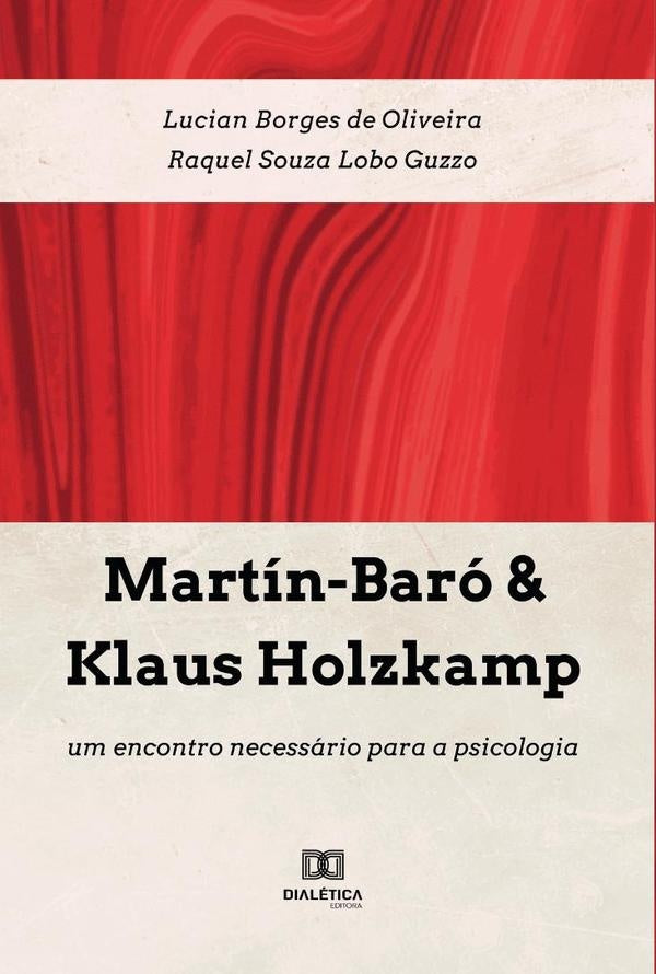 Martín-Baró & Klaus Holzkamp | Lucian Borges de Oliveira