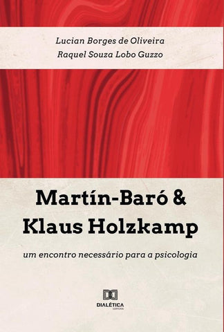 Martín-Baró & Klaus Holzkamp | Lucian Borges de Oliveira
