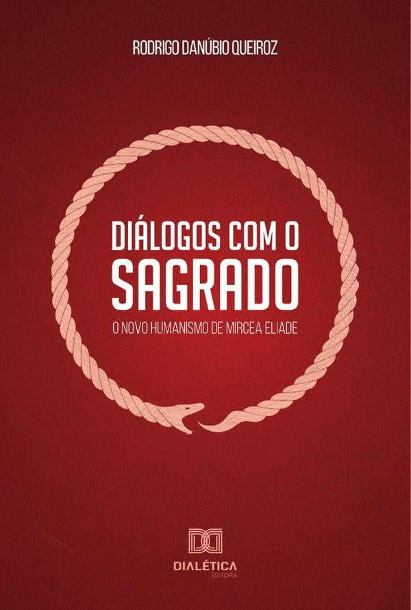 Diálogos com o sagrado | Rodrigo Danúbio Queiroz