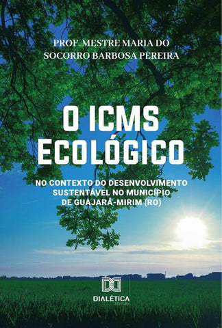 O ICMS Ecológico | Maria do Socorro Barbosa Pereira