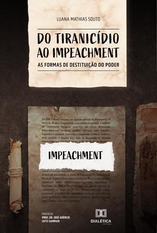 Do tiranicídio ao impeachment | Luana Mathias Souto