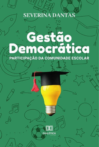 Gestão Democrática | Dantas, Ramos Dantas de Lima
