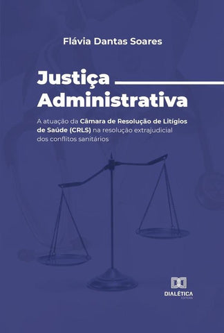 Justiça Administrativa | Flávia Dantas Soares
