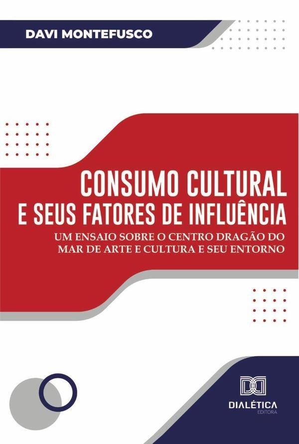 Consumo cultural e seus fatores de influência | Davi Montefusco