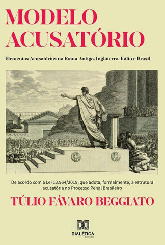 Modelo Acusatório | Túlio Fávaro Beggiato
