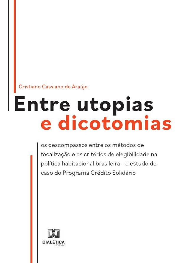 Entre utopias e dicotomias | Cristiano Cassiano de Araújo