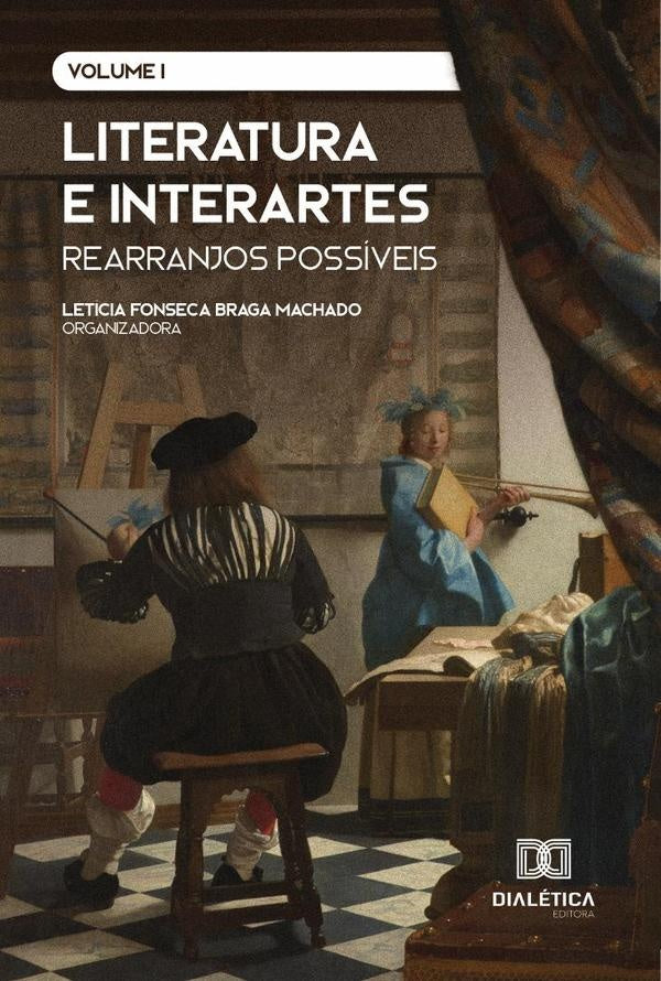 Literatura e interartes: rearranjos possíveis | Letícia Fonseca Braga Machado