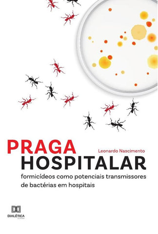Praga Hospitalar | Leonardo Espíndola do Nascimento